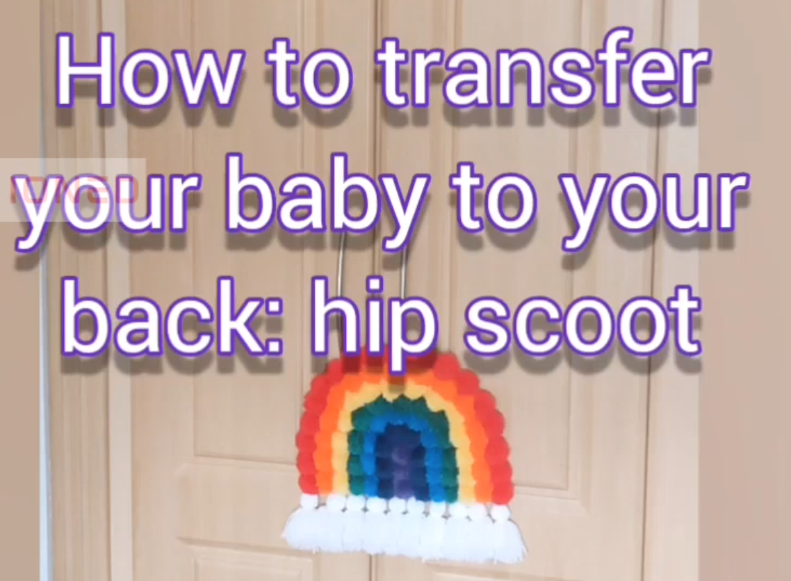 How you can transfer your baby for a back carry? – hip scoot technique￼